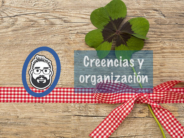 Creencias y organización